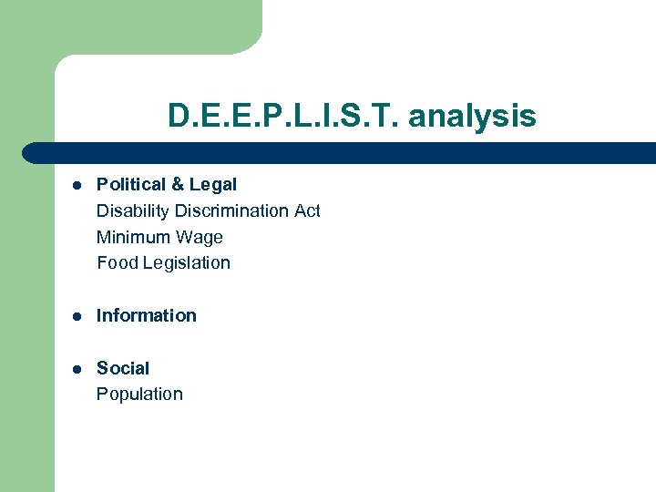 D. E. E. P. L. I. S. T. analysis l Political & Legal Disability