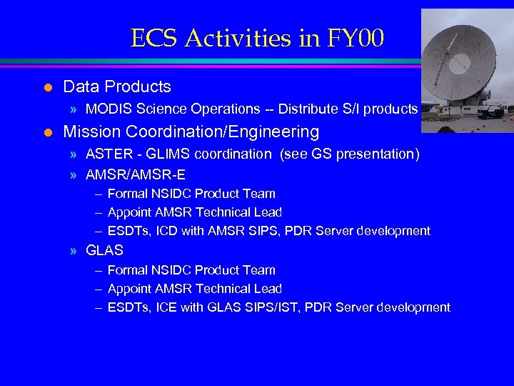 ECS Activities in FY 00 l Data Products » MODIS Science Operations -- Distribute