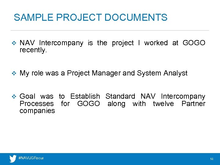 SAMPLE PROJECT DOCUMENTS v NAV Intercompany is the project I worked at GOGO recently.