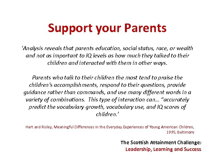 Support your Parents ‘Analysis reveals that parents education, social status, race, or wealth and