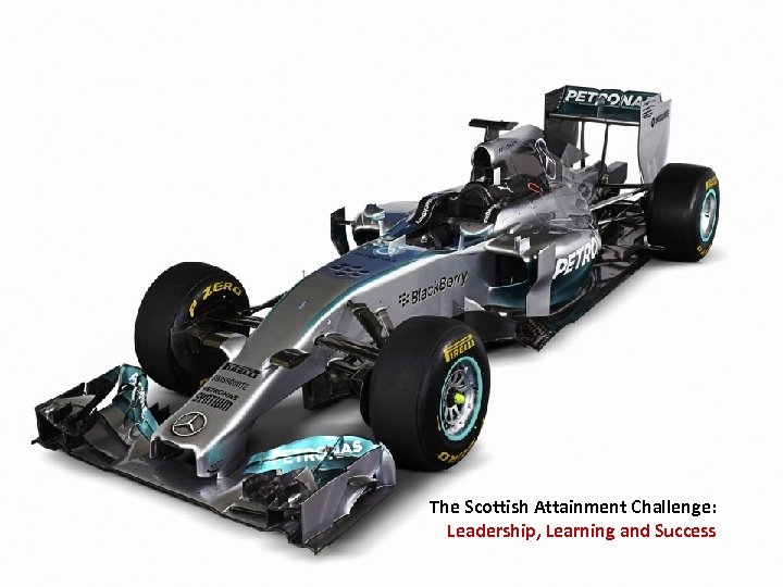 The Scottish Attainment Challenge: Leadership, Learning and Success 