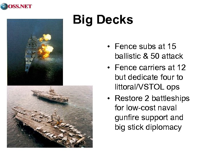 Big Decks • Fence subs at 15 ballistic & 50 attack • Fence carriers