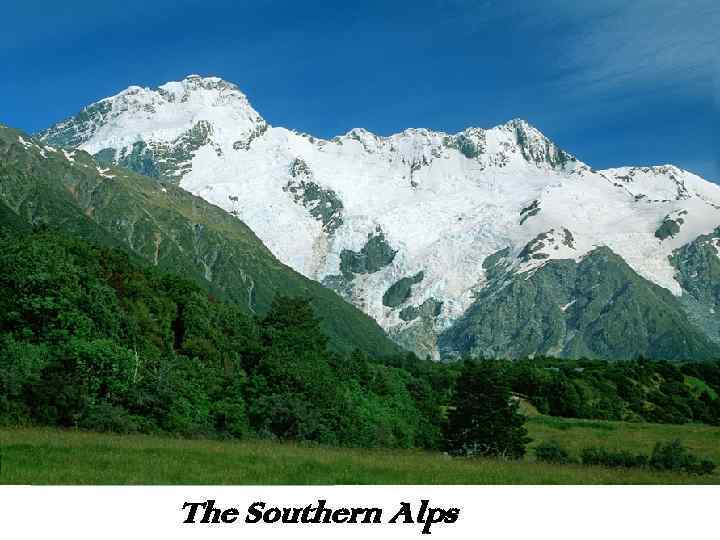 The South Island is the largest land mass of New Zealand, and is divided