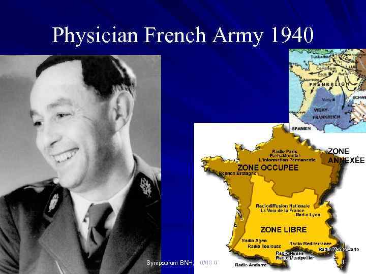 Physician French Army 1940 Symposium BNH, 10/08/04 8 