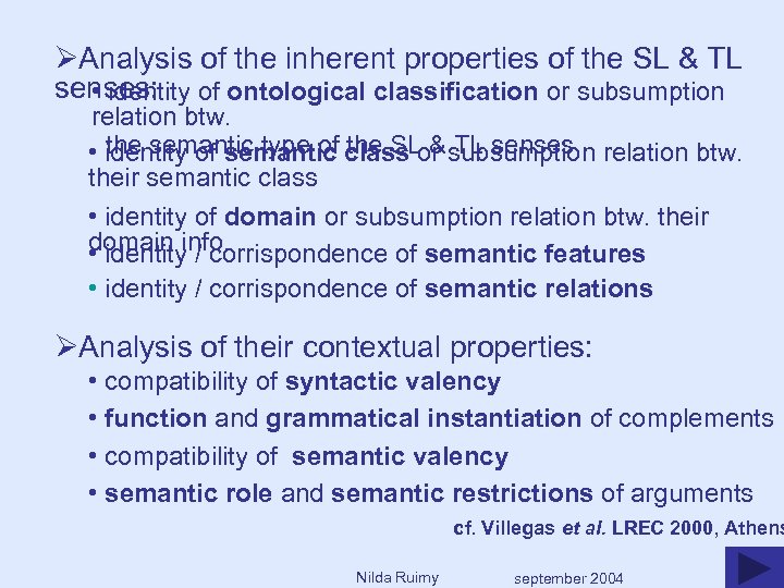 ØAnalysis of the inherent properties of the SL & TL senses: • identity of