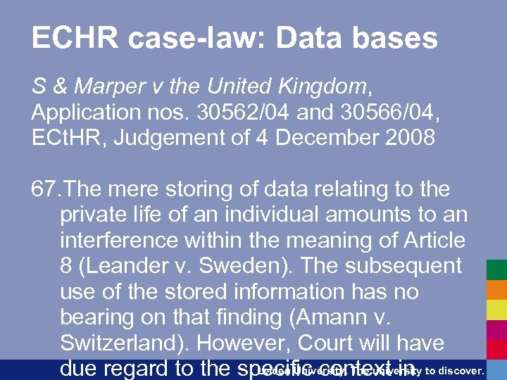 ECHR case-law: Data bases S & Marper v the United Kingdom, Application nos. 30562/04