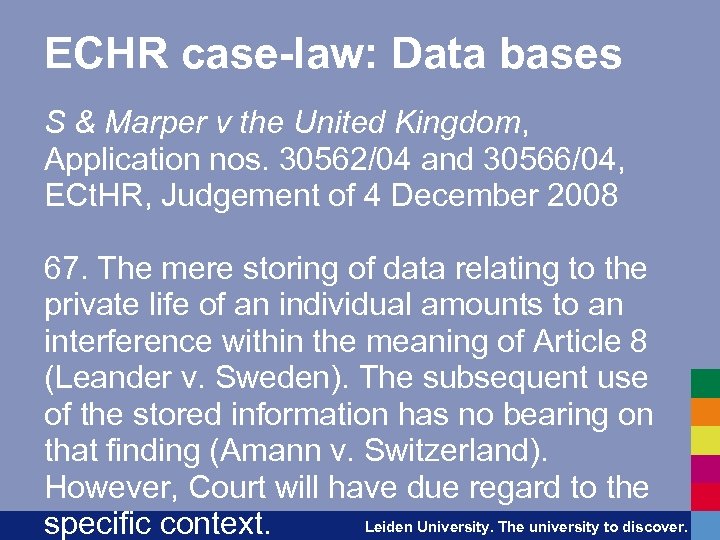 ECHR case-law: Data bases S & Marper v the United Kingdom, Application nos. 30562/04