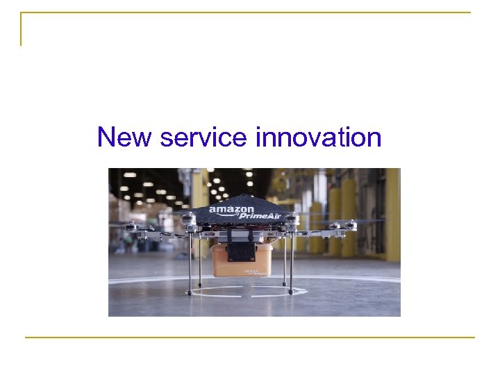 New service innovation 