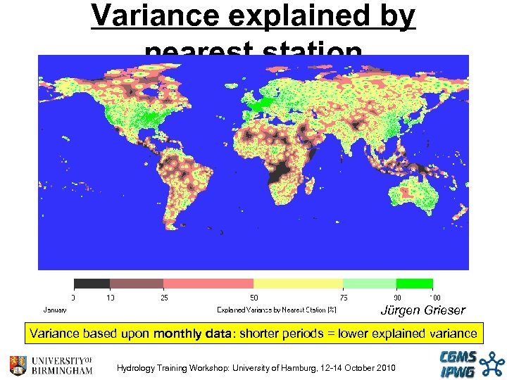 Variance explained by nearest station Jürgen Grieser Variance based upon monthly data: shorter periods