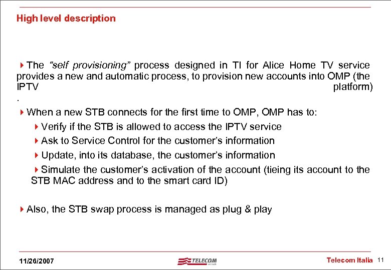 High level description 4 The “self provisioning” process designed in TI for Alice Home