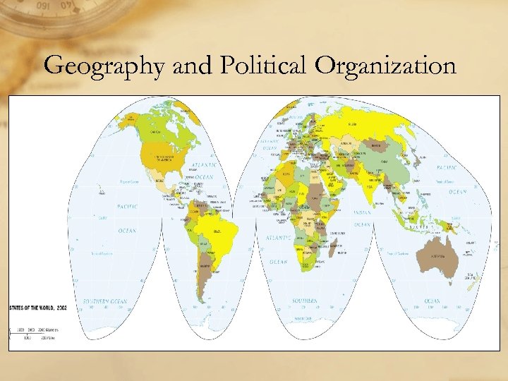 Geography and Political Organization 