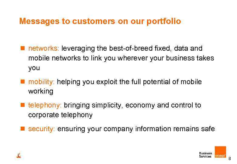 Messages to customers on our portfolio n networks: leveraging the best-of-breed fixed, data and