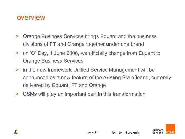 overview > Orange Business Services brings Equant and the business divisions of FT and