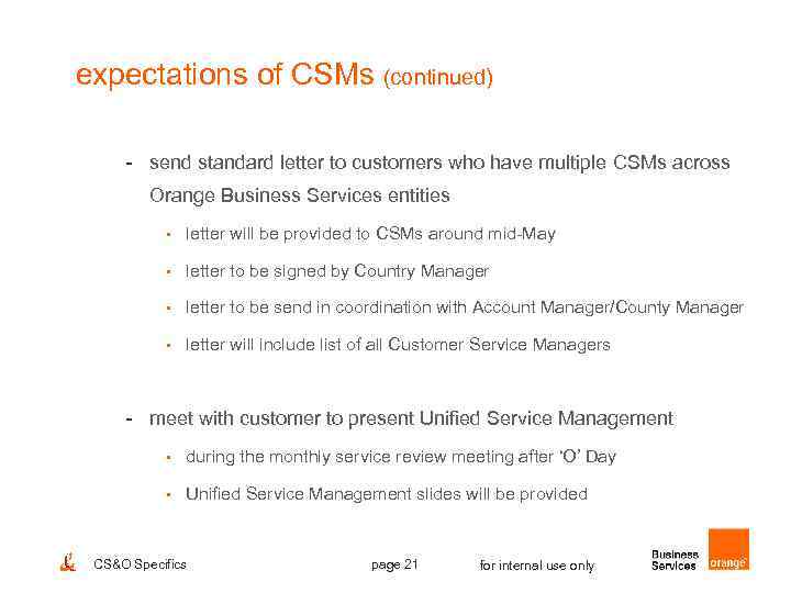expectations of CSMs (continued) - send standard letter to customers who have multiple CSMs