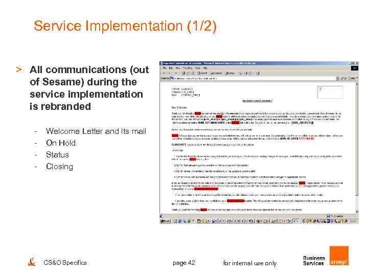 Service Implementation (1/2) > All communications (out of Sesame) during the service implementation is
