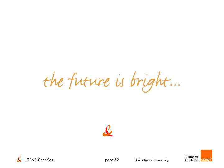 CS&O Specifics page 62 for internal use only 