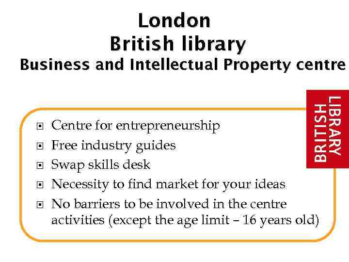 London British library Business and Intellectual Property centre Centre for entrepreneurship Free industry guides