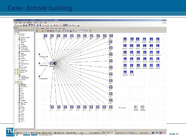 Case: School building Univ. Prof. Dipl. -Ing. Arch. Dietmar Wiegand – 3/16/2018 Seite 21