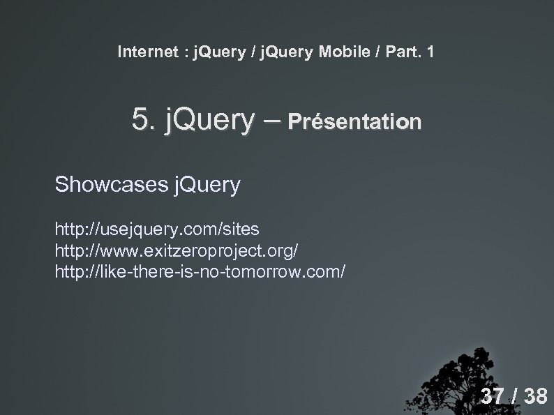 Internet : j. Query / j. Query Mobile / Part. 1 5. j. Query