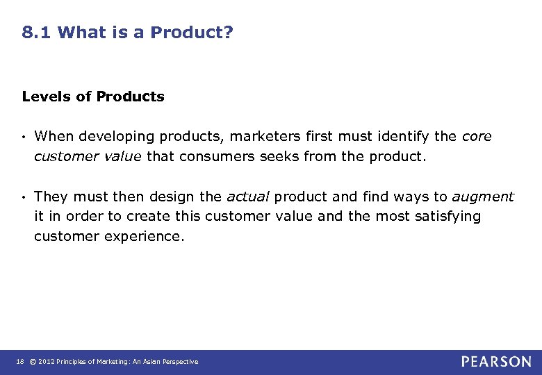 8. 1 What is a Product? Levels of Products • When developing products, marketers