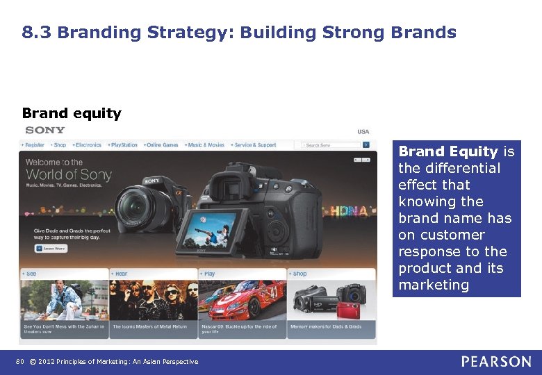 8. 3 Branding Strategy: Building Strong Brands Brand equity Brand Equity is the differential