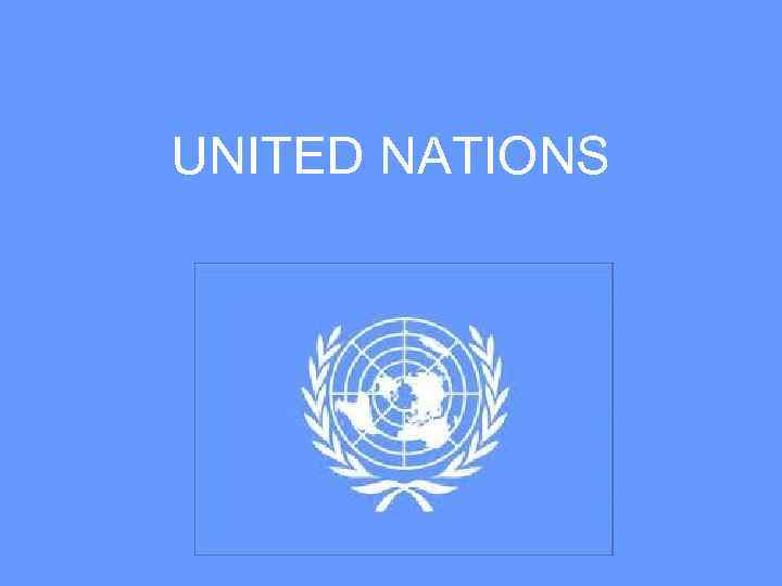 UNITED NATIONS 