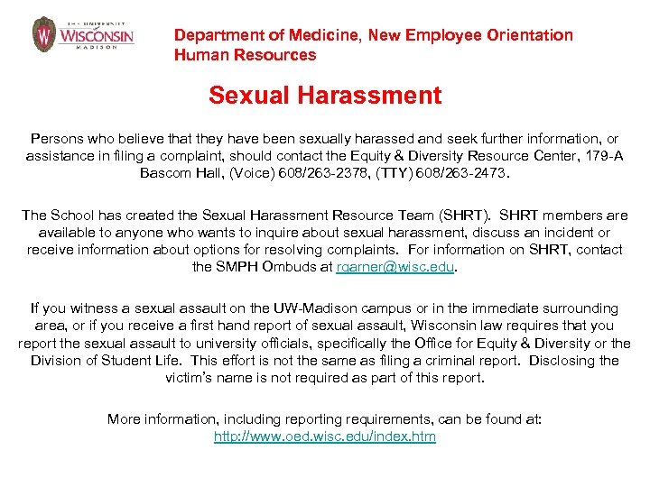 Department of Medicine, New Employee Orientation Human Resources Sexual Harassment Persons who believe that