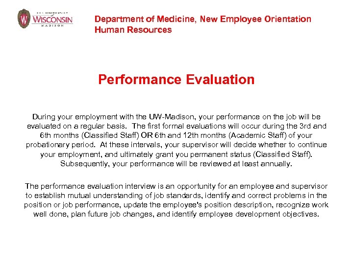 Department of Medicine, New Employee Orientation Human Resources Performance Evaluation During your employment with