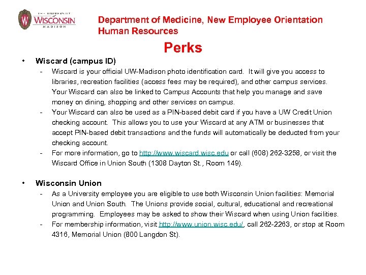 Department of Medicine, New Employee Orientation Human Resources Perks • Wiscard (campus ID) -
