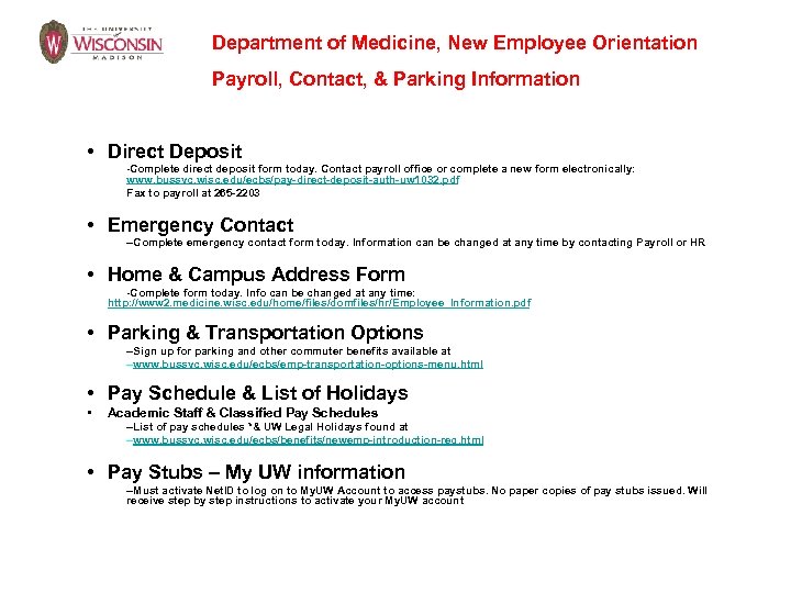 Department of Medicine, New Employee Orientation Payroll, Contact, & Parking Information • Direct Deposit
