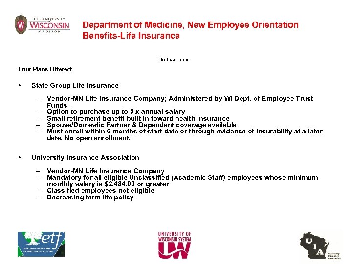 Department of Medicine, New Employee Orientation Benefits-Life Insurance Four Plans Offered: • State Group