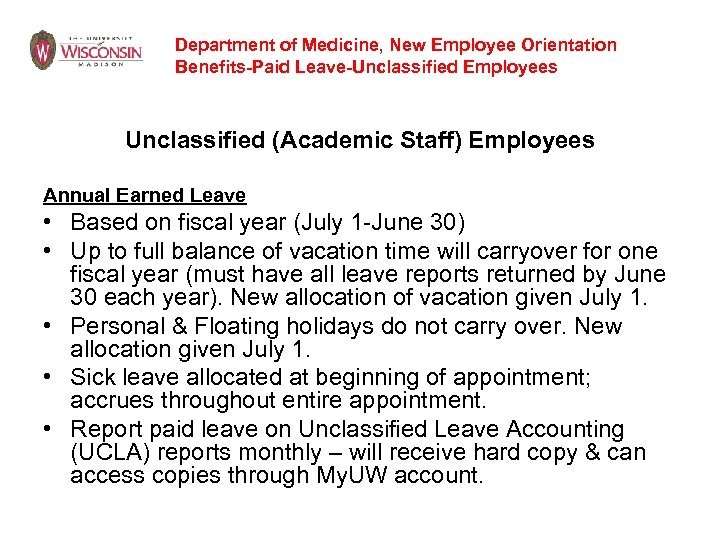 Department of Medicine, New Employee Orientation Benefits-Paid Leave-Unclassified Employees Unclassified (Academic Staff) Employees Annual