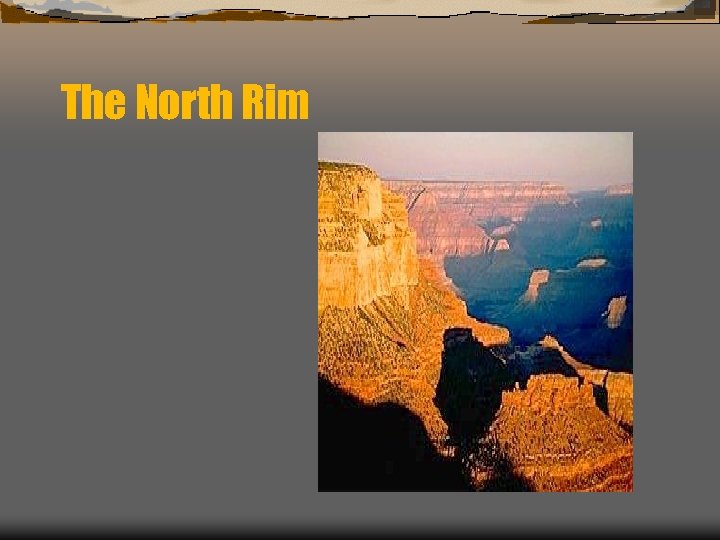 The North Rim 