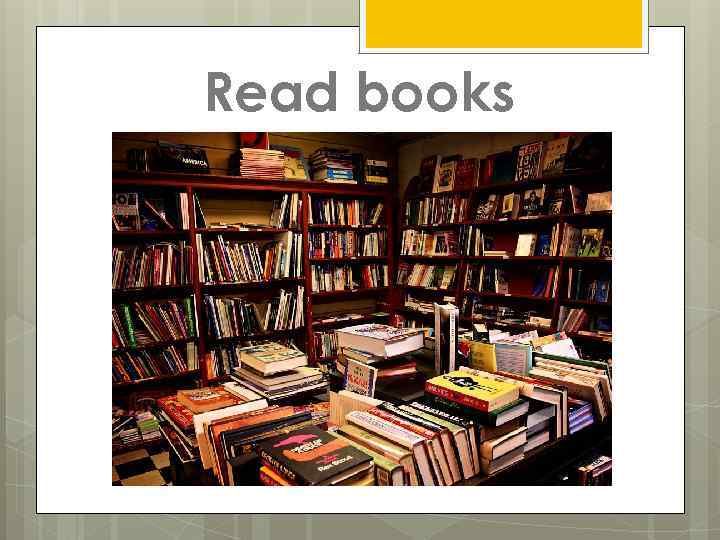 Read books 