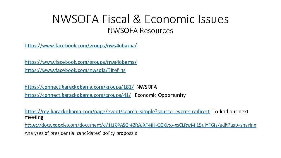 NWSOFA Fiscal & Economic Issues NWSOFA Resources https: //www. facebook. com/groups/nws 4 obama/ https: