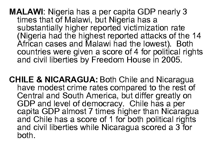 MALAWI: Nigeria has a per capita GDP nearly 3 times that of Malawi, but