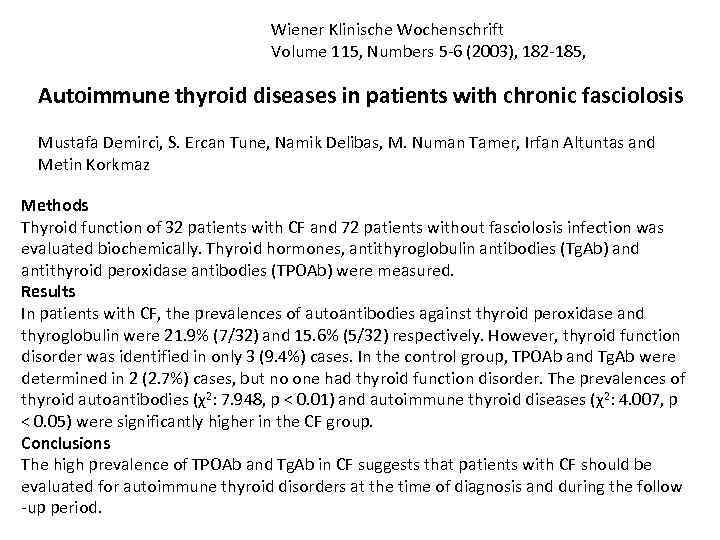 Wiener Klinische Wochenschrift Volume 115, Numbers 5 -6 (2003), 182 -185, Autoimmune thyroid diseases