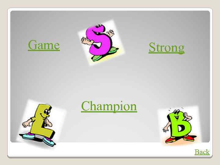 Game Strong Champion Back 