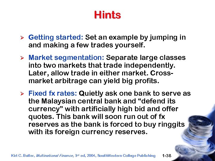 Hints Ø Getting started: Set an example by jumping in and making a few