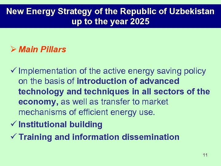 New Energy Strategy of the Republic of Uzbekistan up to the year 2025 Ø