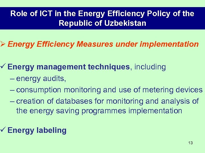 Role of ICT in the Energy Efficiency Policy of the Republic of Uzbekistan Ø