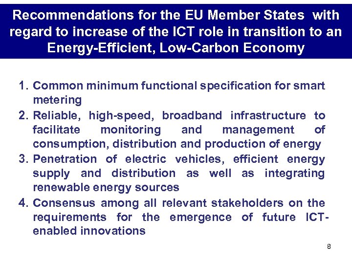 Recommendations for the EU Member States with regard to increase of the ICT role