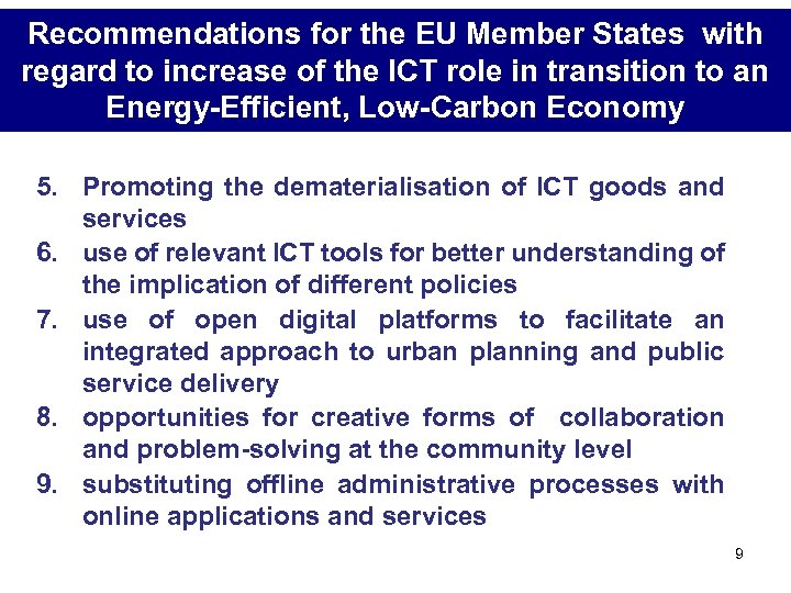 Recommendations for the EU Member States with regard to increase of the ICT role