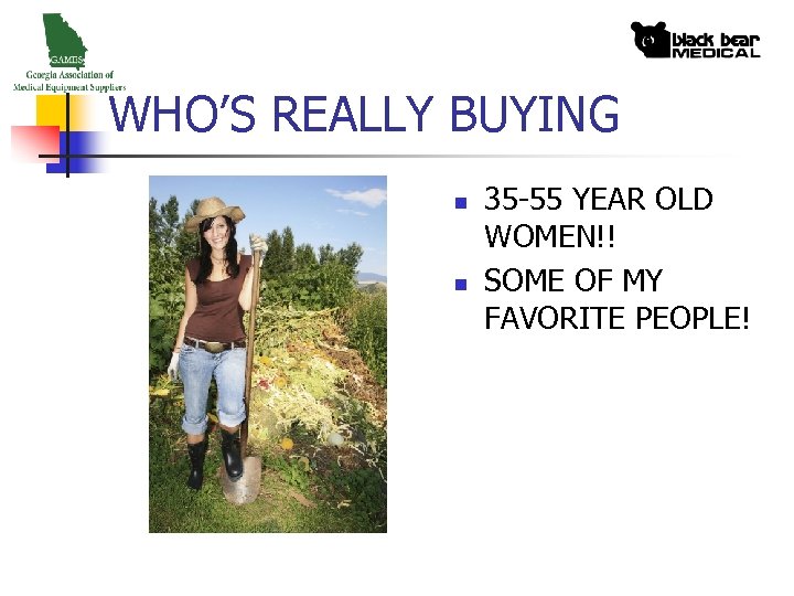 WHO’S REALLY BUYING n n 35 -55 YEAR OLD WOMEN!! SOME OF MY FAVORITE