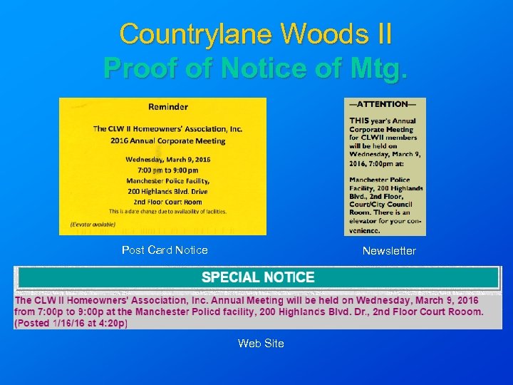 Countrylane Woods II Proof of Notice of Mtg. Post Card Notice Newsletter Web Site