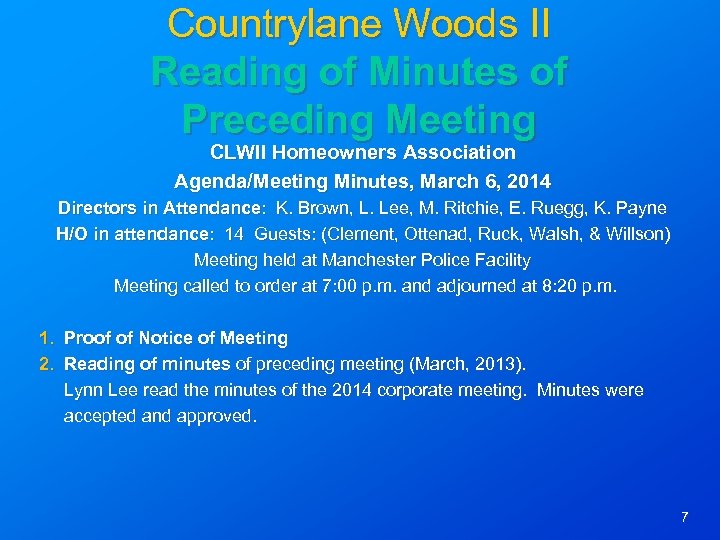 Countrylane Woods II Reading of Minutes of Preceding Meeting CLWII Homeowners Association Agenda/Meeting Minutes,