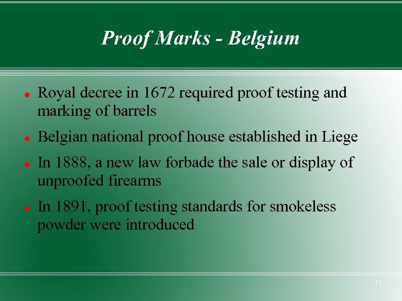 Proof Marks - Belgium Royal decree in 1672 required proof testing and marking of