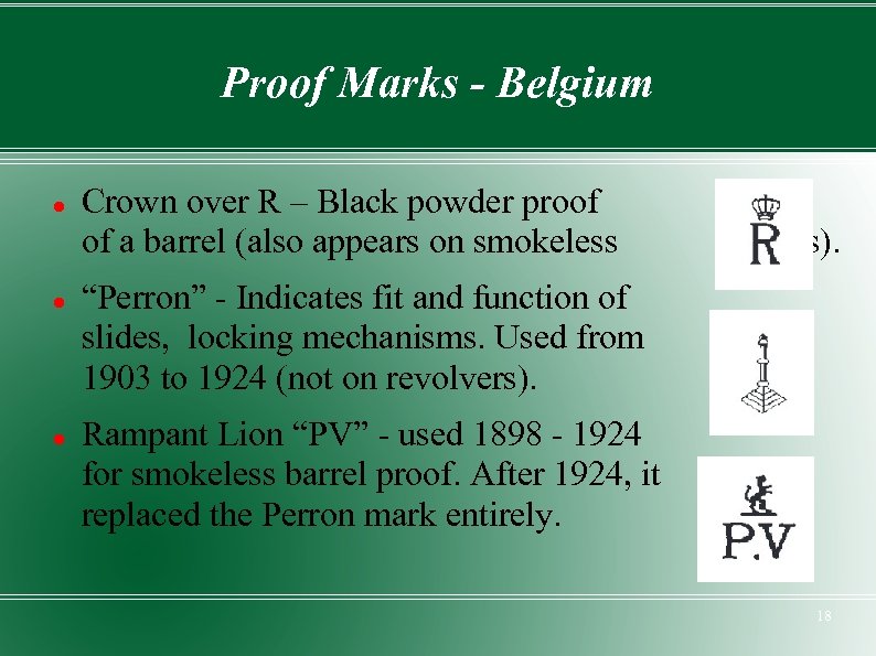 Proof Marks - Belgium Crown over R – Black powder proof of a barrel