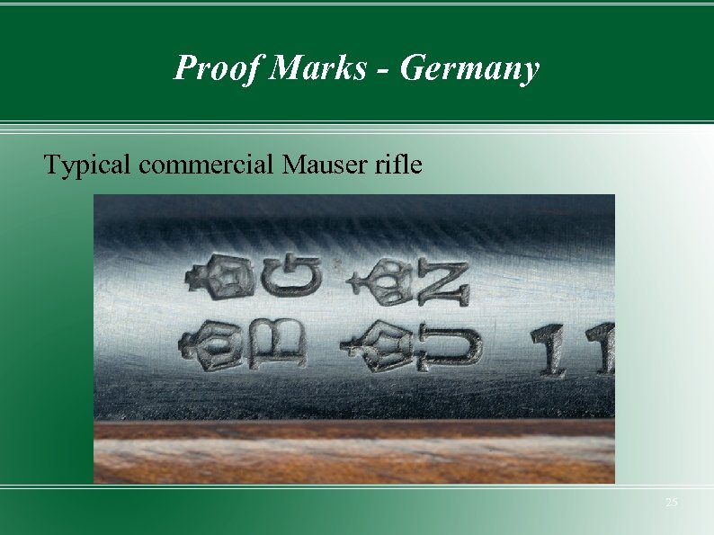 Proof Marks - Germany Typical commercial Mauser rifle 25 