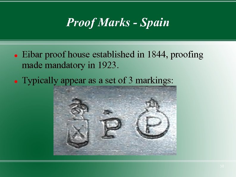 Proof Marks - Spain Eibar proof house established in 1844, proofing made mandatory in